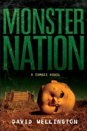 [Monster Island 02] • Monster Nation · A Zombie Novel